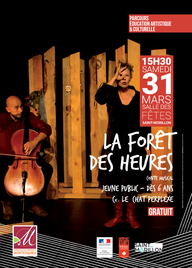 Conte musical "La Forêt des Heures" SAMEDI 31 MARS 2018 A 15H30 SALLE DES FETES DE SAINT-MORILLON